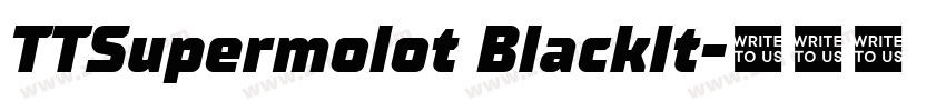 TTSupermolot BlackIt字体转换